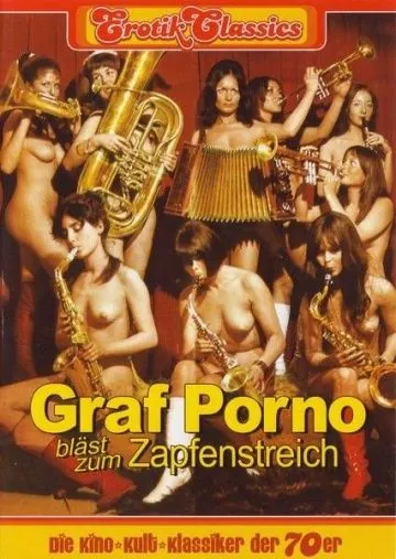 Граф Порно объявляет отбой / Graf Porno bläst zum Zapfenstreich (1970) фильм смотреть онлайн в хорошем качестве