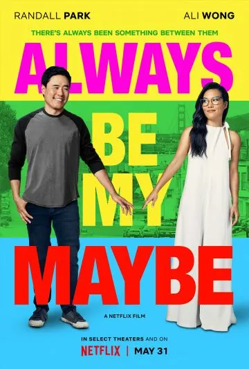 Ты – моё сомнение / Always Be My Maybe (2019) фильм смотреть онлайн Ты – моё сомнение / Always Be My Maybe (2019) фильм смотреть онлайн в хорошем качестве