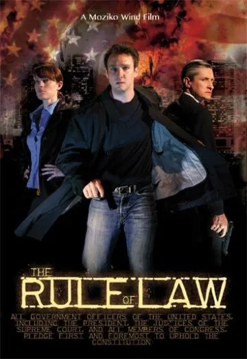Господство закона / The Rule of Law (2012) фильм смотреть онлайн Господство закона / The Rule of Law (2012) фильм смотреть онлайн в хорошем качестве
