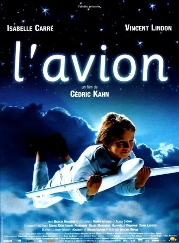 Живой самолёт / L'avion (2005) фильм смотреть онлайн в хорошем качестве