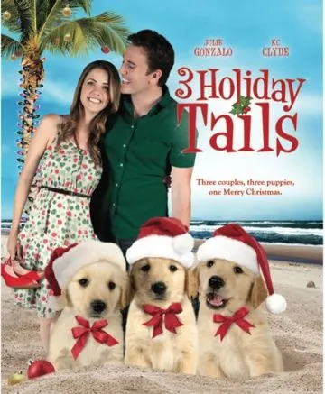 Три рождественские сказки / 3 Holiday Tails (2011) фильм смотреть онлайн в хорошем качестве