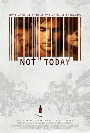 Не сегодня / Not Today (2013) фильм смотреть онлайн в хорошем качестве