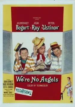 Мы не ангелы / We're No Angels (1955) фильм смотреть онлайн Мы не ангелы / We're No Angels (1955) фильм смотреть онлайн в хорошем качестве
