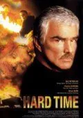 Крутые времена / Hard Time (1998) фильм смотреть онлайн в хорошем качестве