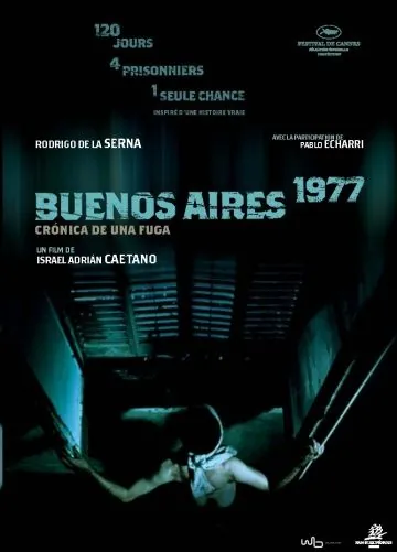 История одного побега / Crónica de una fuga (2006) фильм смотреть онлайн в хорошем качестве