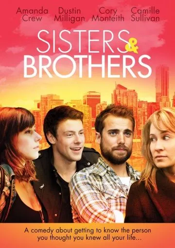 Сестры и братья / Sisters & Brothers (2011) фильм смотреть онлайн Сестры и братья / Sisters & Brothers (2011) фильм смотреть онлайн в хорошем качестве
