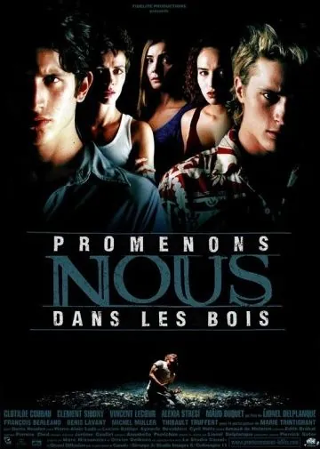 Театр смерти / Promenons-nous dans les bois (2000) фильм смотреть онлайн Театр смерти / Promenons-nous dans les bois (2000) фильм смотреть онлайн в хорошем качестве