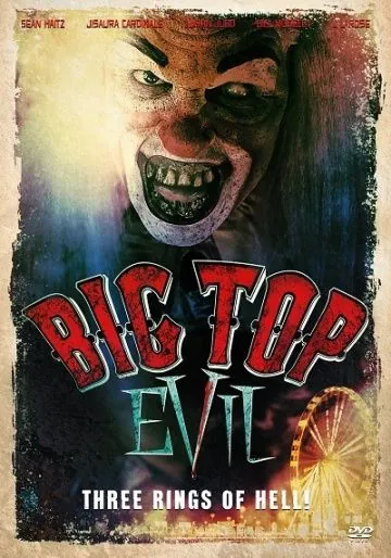 Дьявол под куполом / Big Top Evil (2019) фильм смотреть онлайн в хорошем качестве