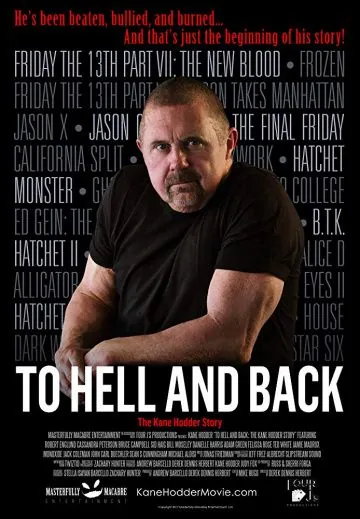 В ад и обратно: История Кейна Ходдера / To Hell and Back: The Kane Hodder Story (2017) фильм смотреть онлайн в хорошем качестве