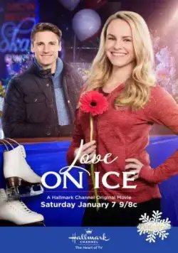 Love on Ice (2017) фильм смотреть онлайн в хорошем качестве