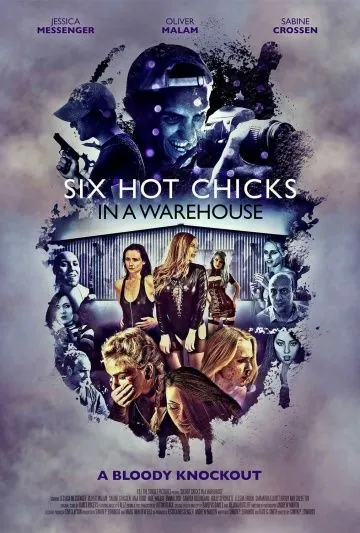 Шесть горячих цыпочек в амбаре / Six Hot Chicks in a Warehouse (2017) фильм смотреть онлайн в хорошем качестве
