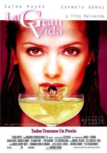 Прожигая жизнь / La gran vida (2000) фильм смотреть онлайн в хорошем качестве