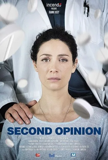 Второе мнение / Second Opinion (2018) фильм смотреть онлайн в хорошем качестве