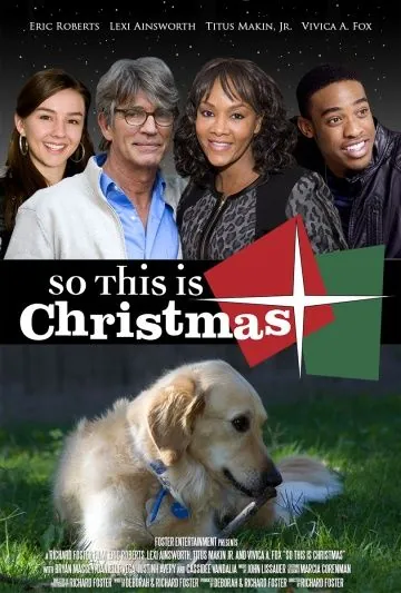 Вот и Рождество / So This Is Christmas (2013) фильм смотреть онлайн Вот и Рождество / So This Is Christmas (2013) фильм смотреть онлайн в хорошем качестве