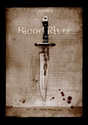 Кровавая река / Blood River (2009) фильм смотреть онлайн Кровавая река / Blood River (2009) фильм смотреть онлайн в хорошем качестве