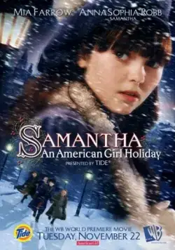 Саманта: Каникулы американской девочки / Samantha: An American Girl Holiday (2004) фильм смотреть онлайн в хорошем качестве
