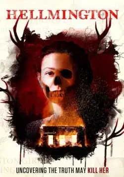 Hellmington (2018) фильм смотреть онлайн в хорошем качестве