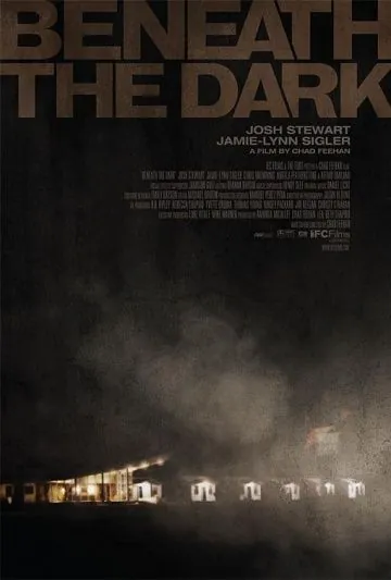 В темноте / Beneath the Dark (2010) фильм смотреть онлайн в хорошем качестве