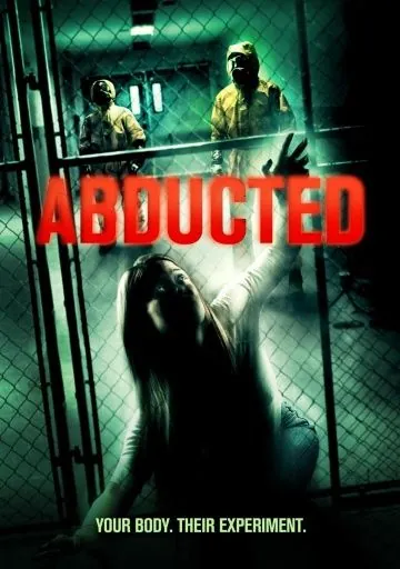 Похищенные / Abducted (2013) фильм смотреть онлайн Похищенные / Abducted (2013) фильм смотреть онлайн в хорошем качестве