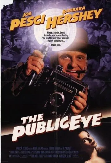 Фотограф / The Public Eye (1992) фильм смотреть онлайн в хорошем качестве