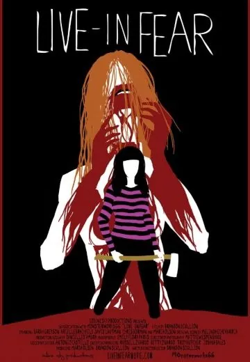 Жить в страхе / Live-In Fear (2014) фильм смотреть онлайн в хорошем качестве