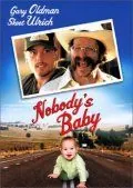 Ничей ребенок / Nobody's Baby (2001) фильм смотреть онлайн в хорошем качестве