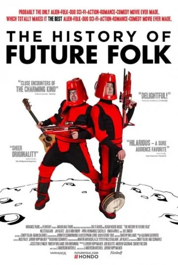 История «Future Folk» / The History of Future Folk (2012) фильм смотреть онлайн в хорошем качестве
