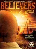 Сторонники / Believers (2007) фильм смотреть онлайн в хорошем качестве