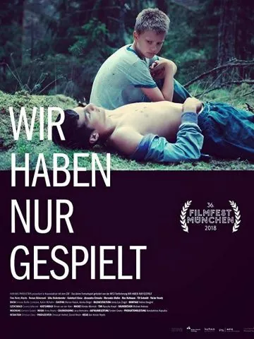 Wir haben nur gespielt (2018) фильм смотреть онлайн в хорошем качестве