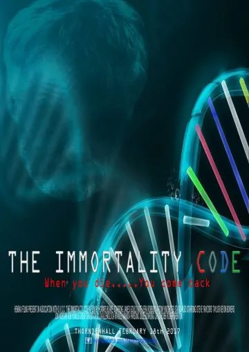 The Immortality Code (2017) фильм смотреть онлайн в хорошем качестве