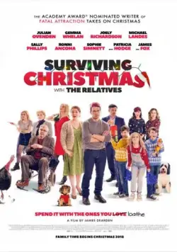 Surviving Christmas with the Relatives (2018) фильм смотреть онлайн в хорошем качестве