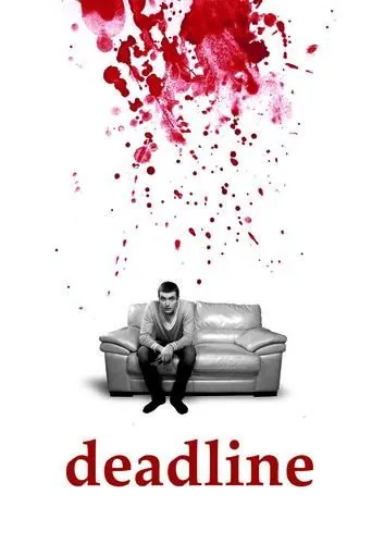 Deadline (2012) фильм смотреть онлайн в хорошем качестве