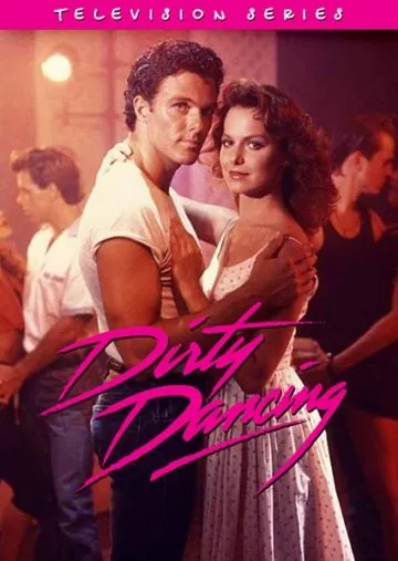 Грязные танцы / Dirty Dancing (1988) cериал смотреть онлайн Грязные танцы / Dirty Dancing (1988) cериал смотреть онлайн в хорошем качестве
