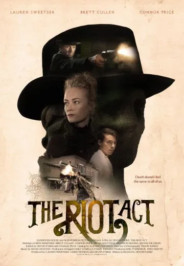 Закон о беспорядках / The Riot Act (2018) фильм смотреть онлайн Закон о беспорядках / The Riot Act (2018) фильм смотреть онлайн в хорошем качестве