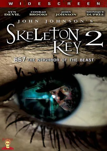 Отмычка 2 / Skeleton Key 2: 667 Neighbor of the Beast (2008) фильм смотреть онлайн в хорошем качестве