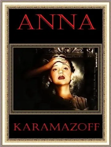 Анна Карамазофф (1991) фильм смотреть онлайн в хорошем качестве