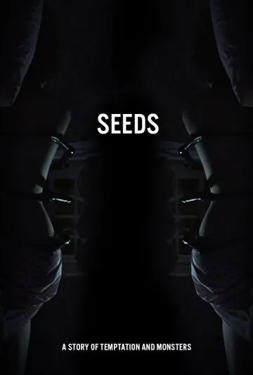 Семена / Seeds (2018) фильм смотреть онлайн Семена / Seeds (2018) фильм смотреть онлайн в хорошем качестве