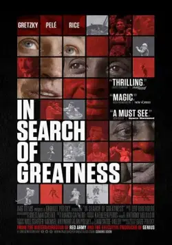 В поисках величия / In Search of Greatness (2018) фильм смотреть онлайн В поисках величия / In Search of Greatness (2018) фильм смотреть онлайн в хорошем качестве