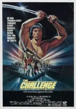 Вызов / The Challenge (1982) фильм смотреть онлайн Вызов / The Challenge (1982) фильм смотреть онлайн в хорошем качестве