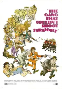 Банда, не умевшая стрелять / The Gang That Couldn't Shoot Straight (1971) фильм смотреть онлайн Банда, не умевшая стрелять / The Gang That Couldn't Shoot Straight (1971) фильм смотреть онлайн в хорошем качестве