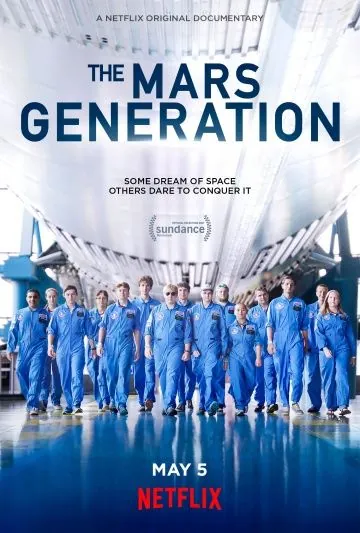 Поколение Марс / The Mars Generation (2017) фильм смотреть онлайн в хорошем качестве