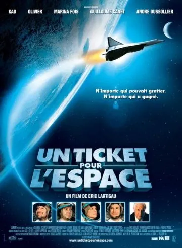 Билет в космос / Un ticket pour l'espace (2006) фильм смотреть онлайн в хорошем качестве