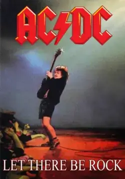 AC/DC: Да будет рок / AC/DC: Let There Be Rock (1980) фильм смотреть онлайн в хорошем качестве