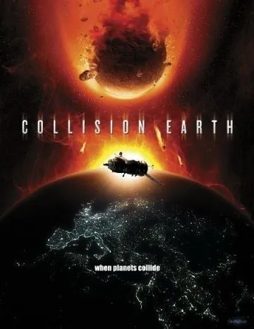 Столкновение Земли / Collision Earth (2011) фильм смотреть онлайн Столкновение Земли / Collision Earth (2011) фильм смотреть онлайн в хорошем качестве