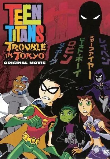 Юные Титаны: Происшествие в Токио / Teen Titans: Trouble in Tokyo (2006) мультфильм смотреть онлайн Юные Титаны: Происшествие в Токио / Teen Titans: Trouble in Tokyo (2006) мультфильм смотреть онлайн в хорошем качестве