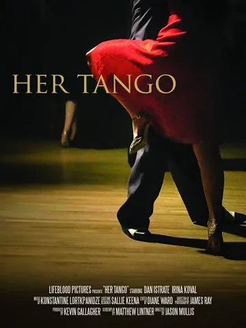 Её танго / Her Tango (2017) фильм смотреть онлайн в хорошем качестве