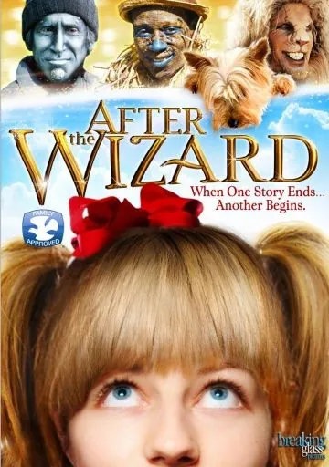 После волшебника / After the Wizard (2011) фильм смотреть онлайн в хорошем качестве