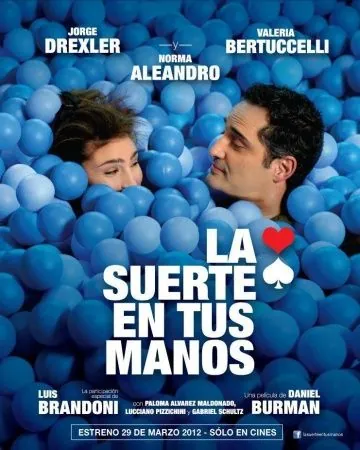 Смотреть Включая все / La suerte en tus manos(2012) фильм в онлайне бесплатно