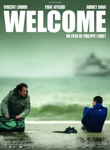 Добро пожаловать / Welcome (2009) фильм смотреть онлайн Добро пожаловать / Welcome (2009) фильм смотреть онлайн в хорошем качестве