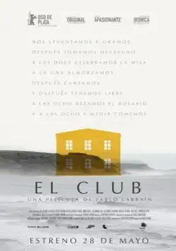 Клуб / El Club (2015) фильм смотреть онлайн в хорошем качестве